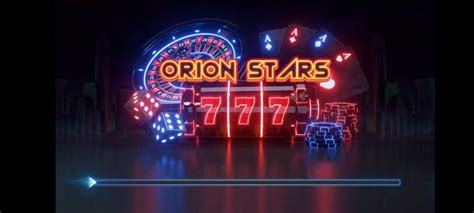 As you know, everyone dreams of. . Orion stars apk hack